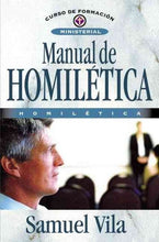 Cargar imagen en el visor de la galería, Manual Práctico de Homilética - Samuel Vila
