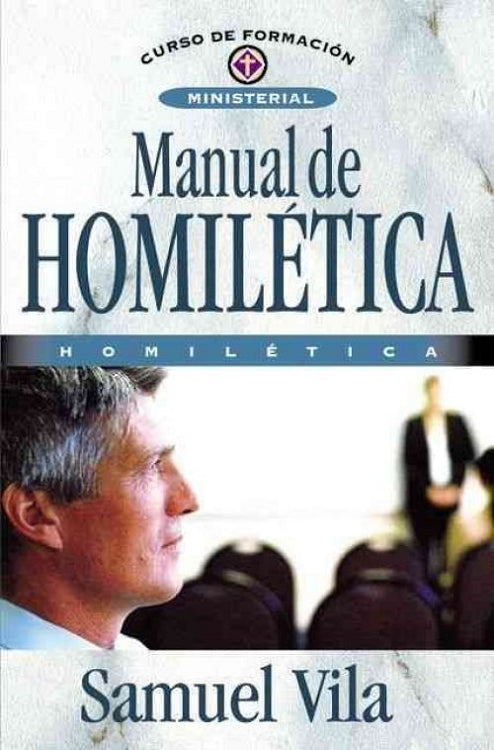 Manual Práctico de Homilética - Samuel Vila