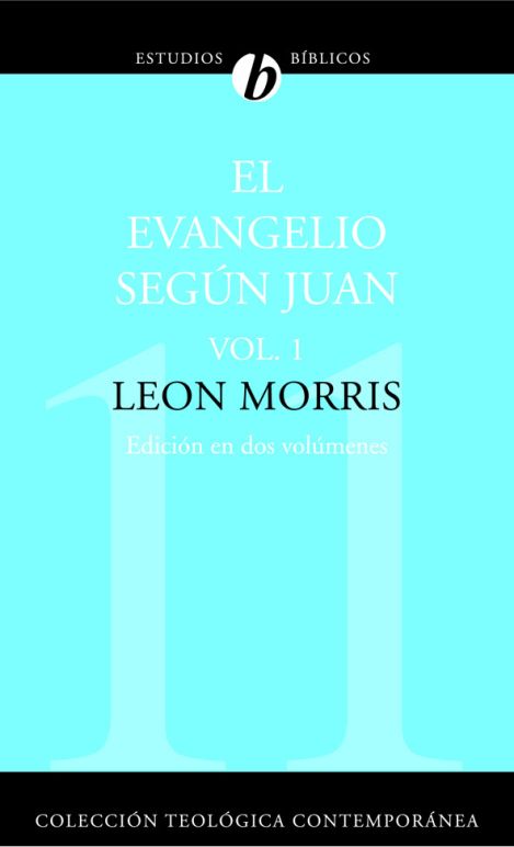 Evangelio Según Juan Vol 1 Ctc # 11 – Librería Peskadito