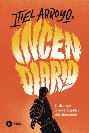 Incendiario - Itiel Arroyo - Novedad – Librería Peskadito