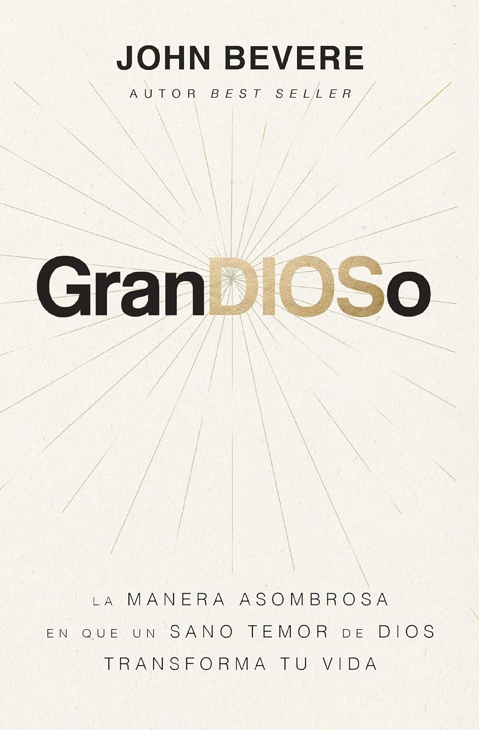 GranDIOSo - John Bevere - Novedad