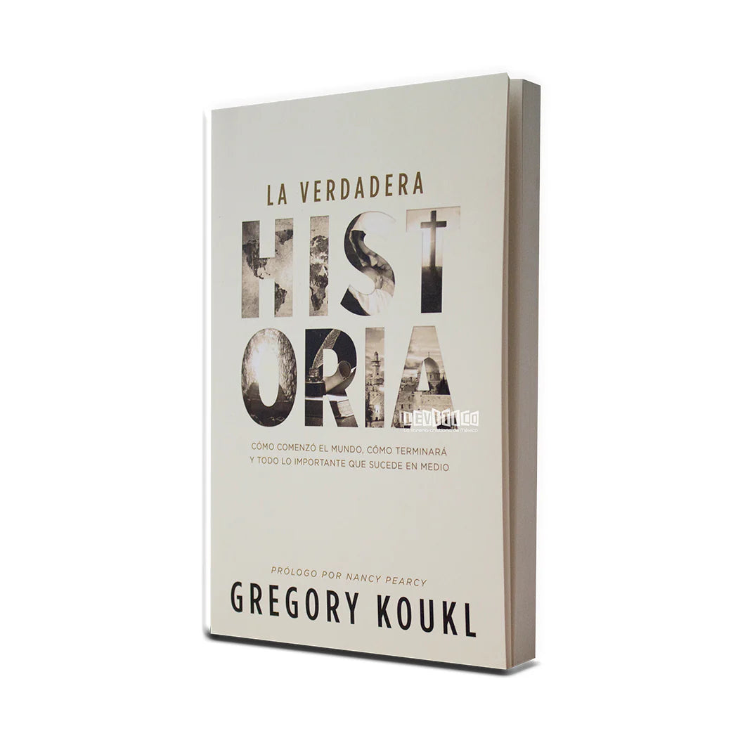 La Verdadera Historia - Gregory Koukl