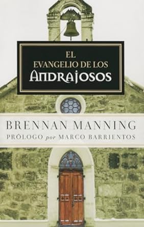 El Evangelio de los Andrajosos