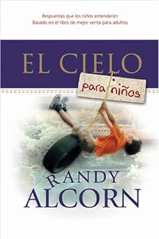 El Cielo Para Niños -  Randy Alcorn