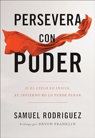 Persevera con Poder - Samuel Rodriguez