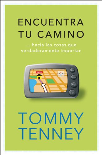 Encuentra tu Camino - Tommy Tenney