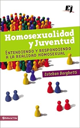 Homosexualidad y Juventud - Esteban Borghetti