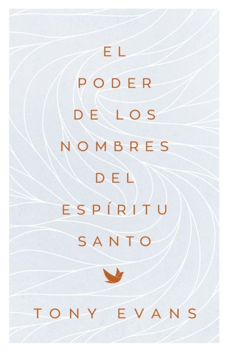 El poder de los nombres del Espíritu Santo - Tony Evans