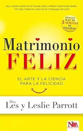 Matrimonio Feliz - Les & Leslie Parrott