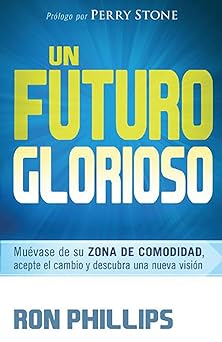 Un Futuro Glorioso - Ron Phillips