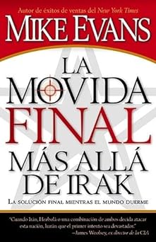 La Movida Final Más Allá de Irak - Mike Evans