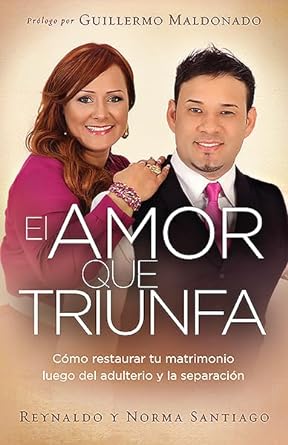 El Amor que Triunfa - Reynaldo Santiago