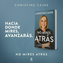 Cargar imagen en el visor de la galería, No Mires Atrás - Christine Cain - Novedad
