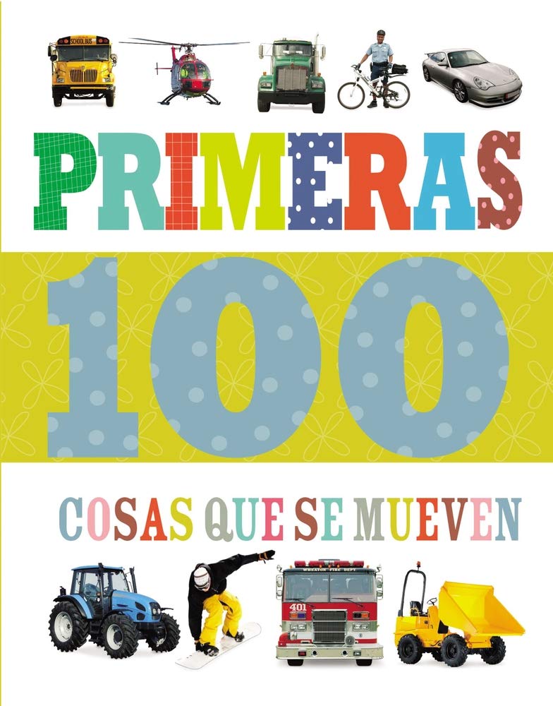 Primeras 100 Cosas que Se Mueven