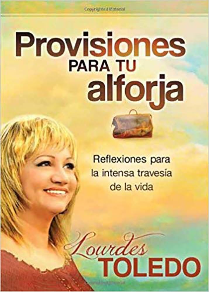 Provisiones para Tu Alforja - Lourdes Toledo