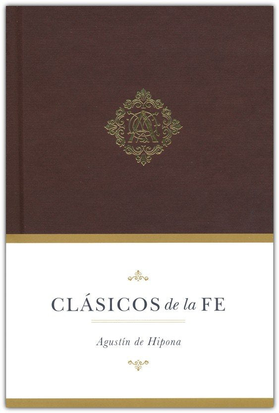 Clásicos de la Fe - Agustín de Hipona - Novedad
