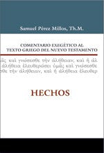 Comentario Exegetico al Texto Griego del Nuevo Testamento Hechos