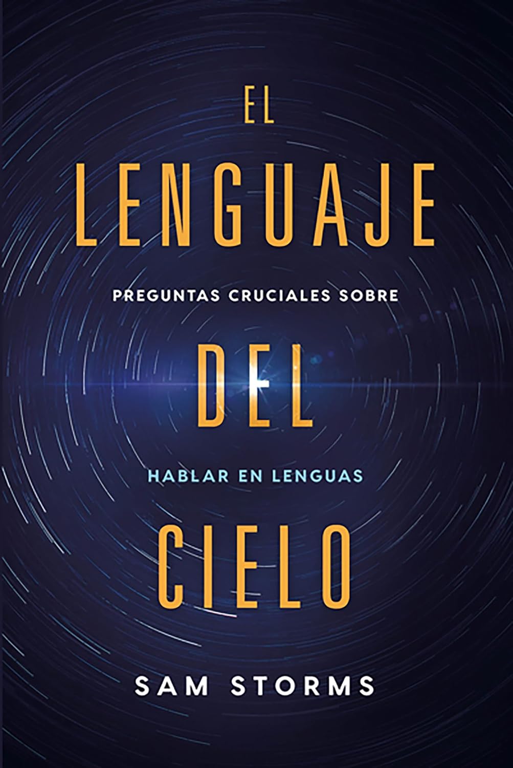 El Lenguaje del Cielo - Sam Storms