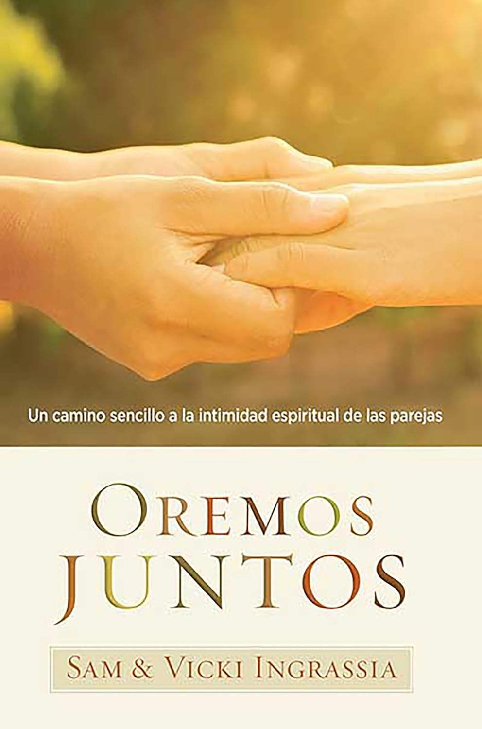 Oremos Juntos -  Sam y Vicki Ingrassia