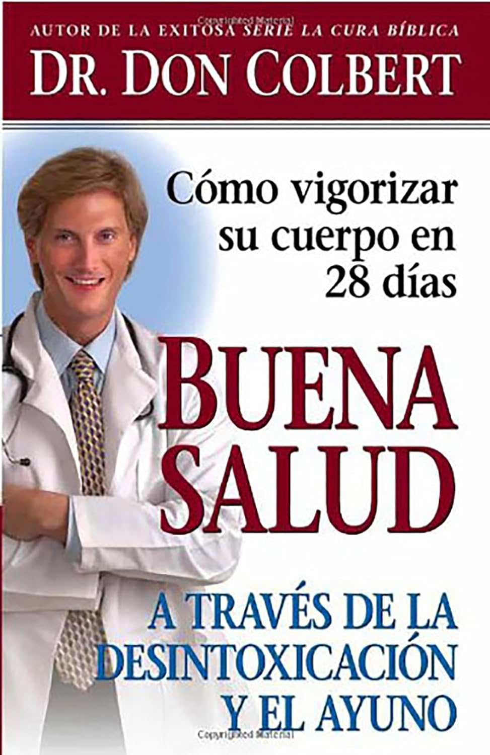 Buena Salud a Traves de la Desintoxicacion