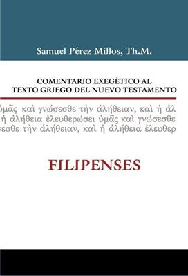 Comentario Exegético - Filipenses - Samuel Millons