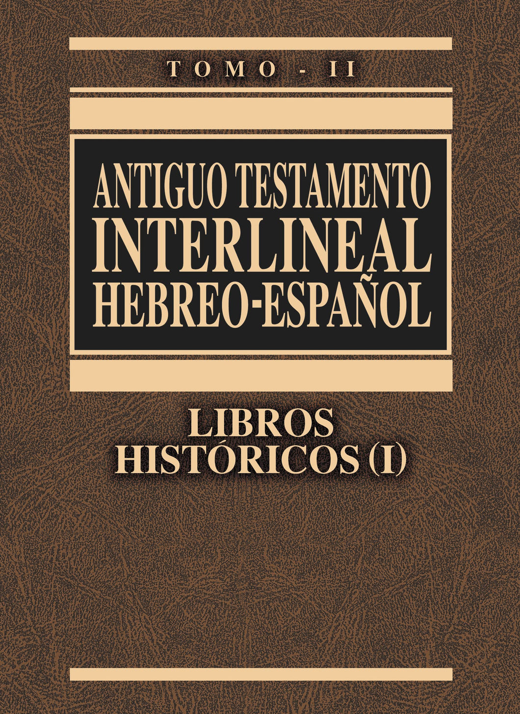 Antiguo Testamento interlineal Hebreo-Español Vol. 2
