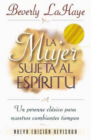 La Mujer Sujeta al Espíritu - Beverly Lahaye