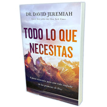 Cargar imagen en el visor de la galería, Todo lo que Necesitas - Dr David Jeremiah
