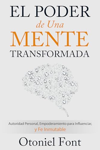 El Poder de una Mente Transformada