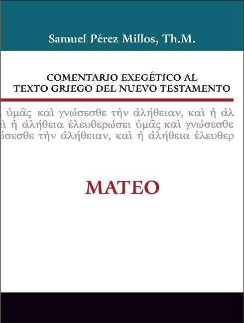 Comentario Exegético - Mateo - Samuel Millos