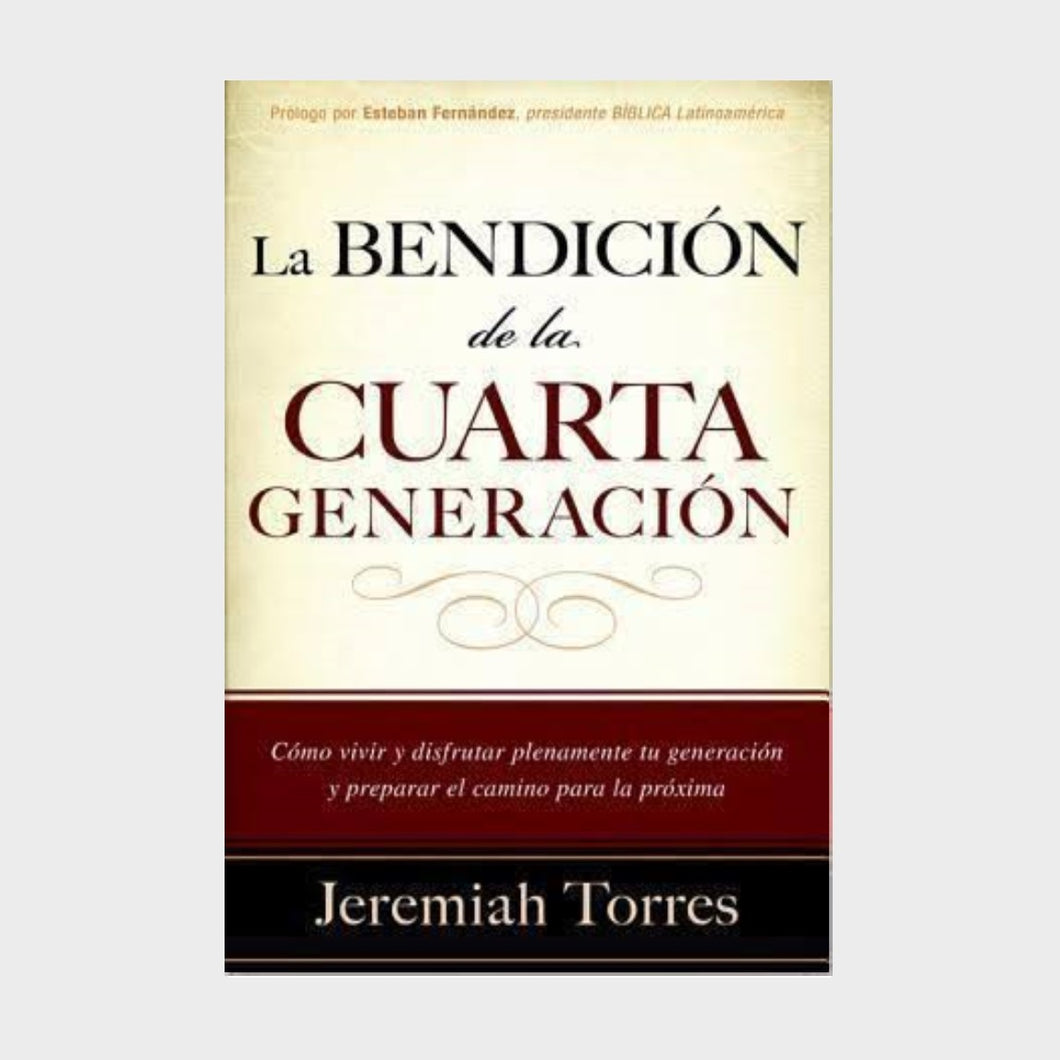 La Bendición de la Cuarta Generación