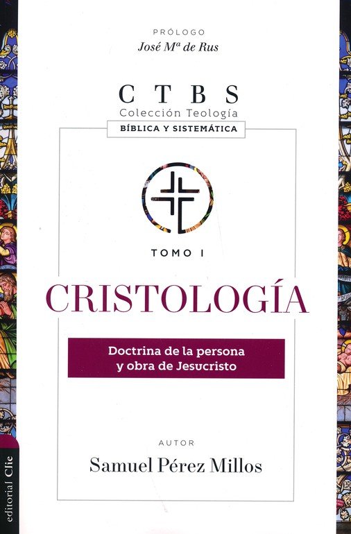 Cristología - Samuel Perez Millos
