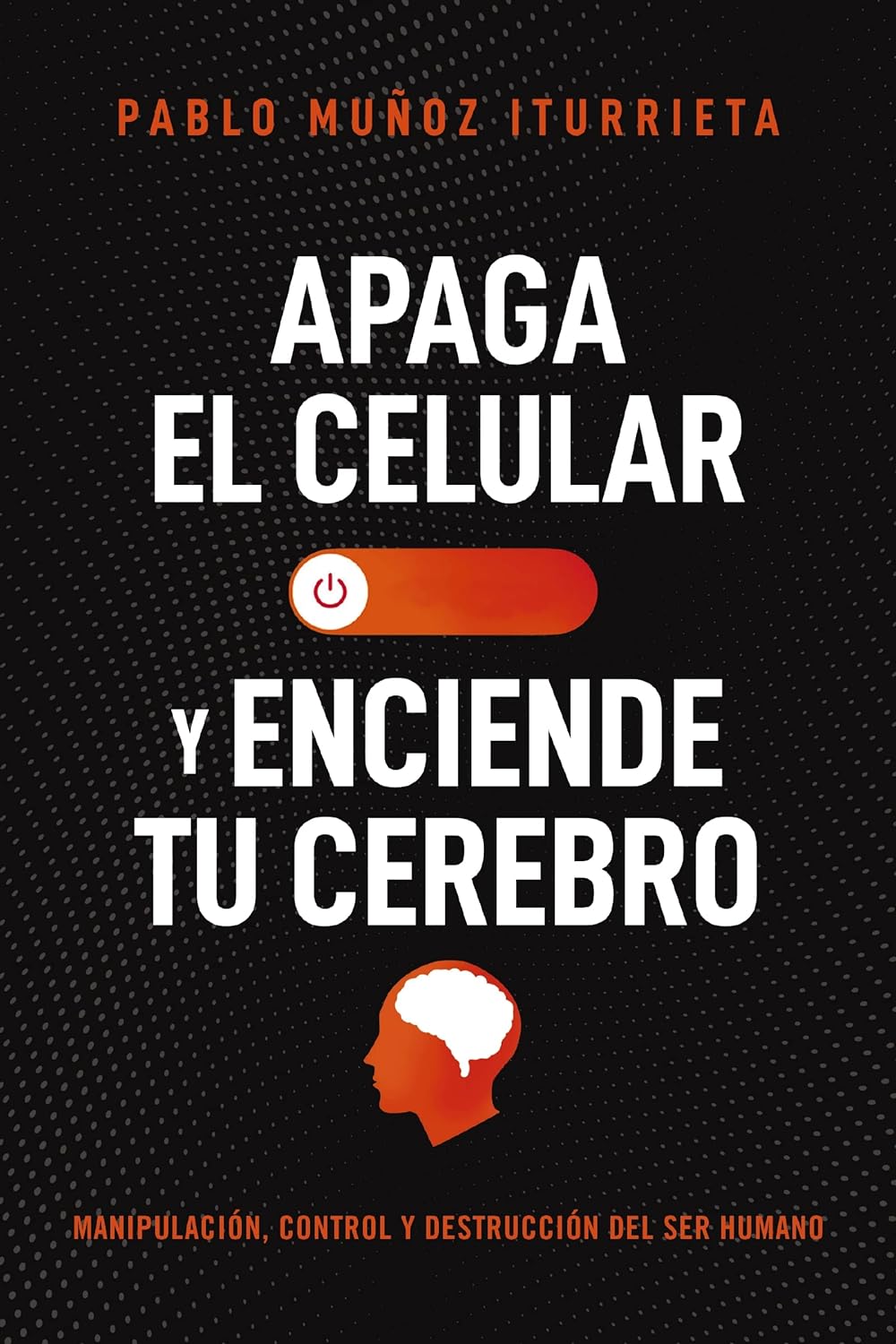 Apaga tu Celular y Enciende tu Cerebro