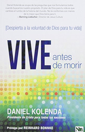 Vive antes de morir