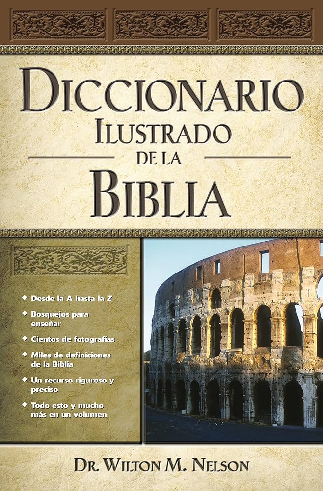 Diccionario Ilustrado de la Biblia - Nelson -  Pasta Dura