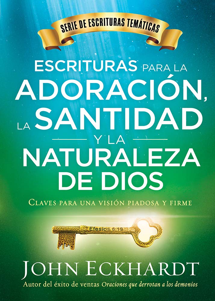 Escrituras para la Adoración la Santidad y la Naturaleza de Dios