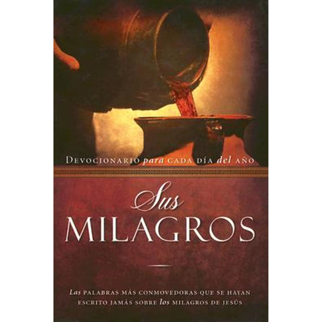 Sus Milagros - Devocionario para cada Día del Año