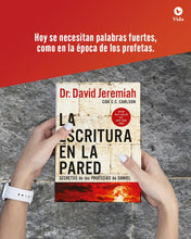 Cargar imagen en el visor de la galería, La Escritura en la Pared - Dr. David Jeremiah
