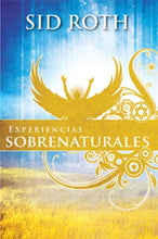 Cargar imagen en el visor de la galería, Experiencias Sobrenaturales - Sid Roth
