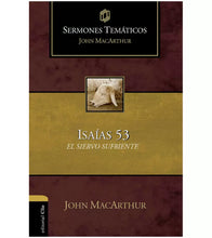 Cargar imagen en el visor de la galería, Sermones Temáticos Sobre Isaías 53 - John MacArthur
