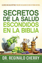 Cargar imagen en el visor de la galería, Secretos de la Salud Escondidos en la Biblia - Dr. Reginald Cherry
