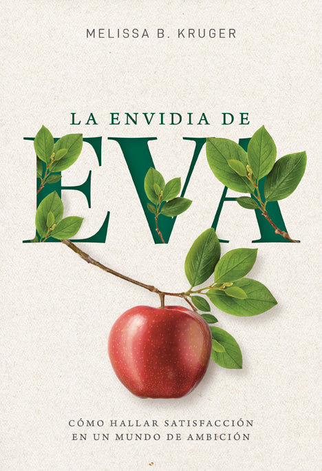 La Envidia de Eva - Melissa B. Kruger