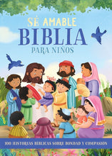 Cargar imagen en el visor de la galería, Biblia para Niños Sé Amable Tapa Dura
