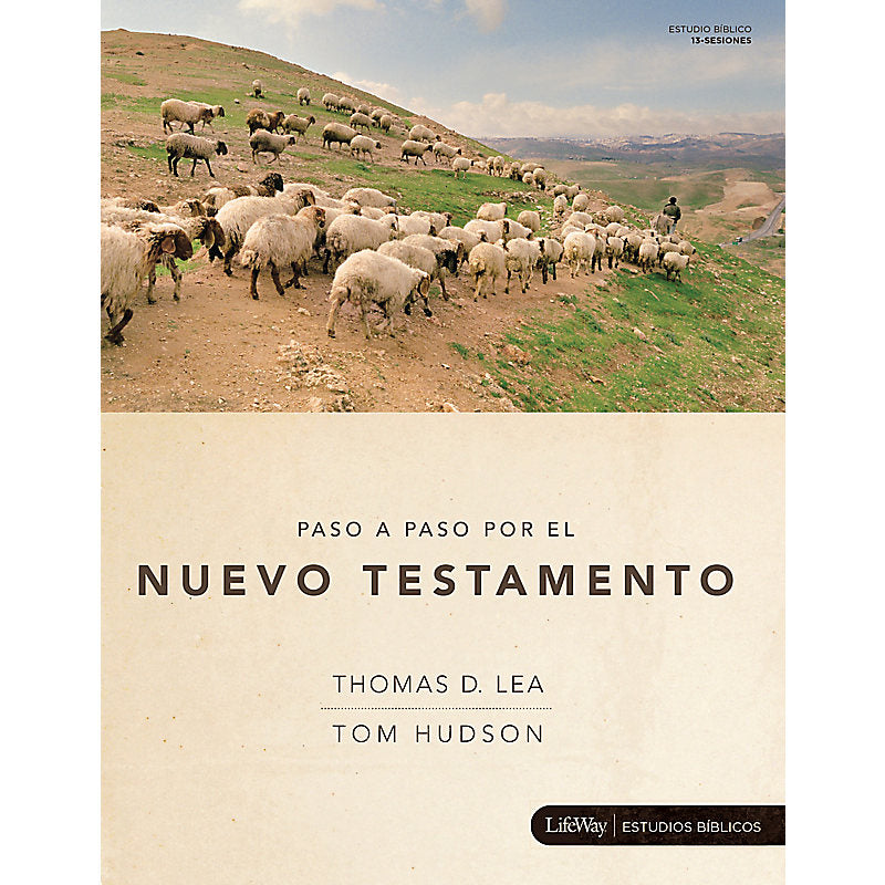 Paso a Paso por el Nuevo Testamento - Thomas Lea - Novedad