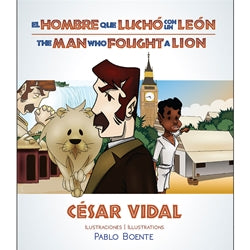 El Hombre que Luchó con un León - Bilingüe - César Vidal