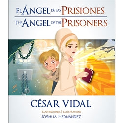 El Ángel de las Prisiones - Bilingüe - César Vidal