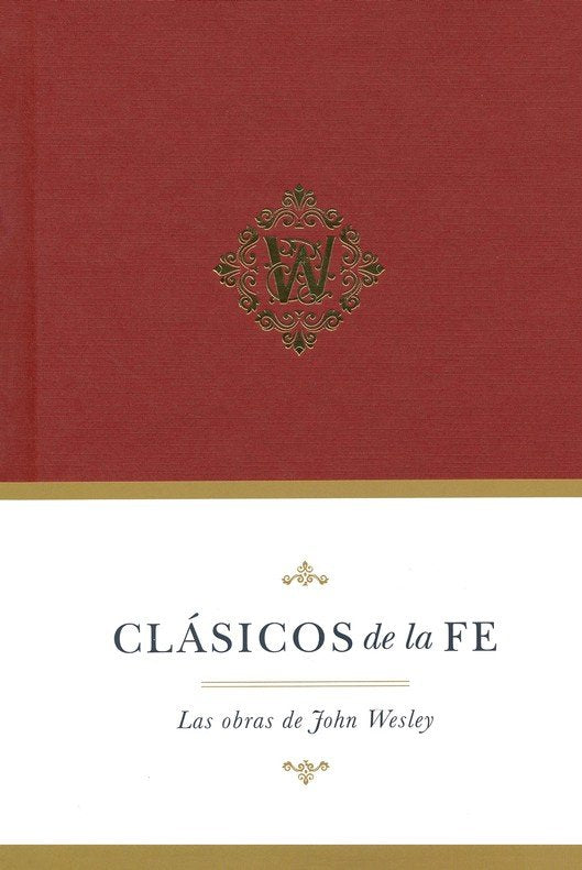 Clásicos de la Fe - John Wesley - Novedad