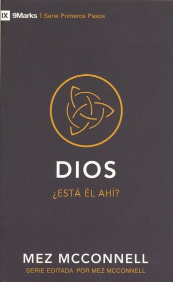 Dios: ¿Está Él Ahí?