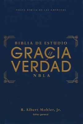 Biblia NBLA - de Estudio - Gracia y Verdad - Albert Mohler, Jr.