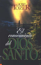 Cargar imagen en el visor de la galería, El Conocimiento del Dios Santo - A.W. Tozer
